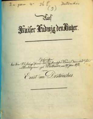 Auf Kaiser Ludwig den Bayer : entworfen bei der Stiftungsfeier des historischen Vereins von und für Oberbayern zu Weilheim am 29. Juni 1872