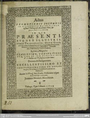 Actus promotionis solemnis in ... Tubingensi Academia non. Sept. anno 1603 celebratus ...