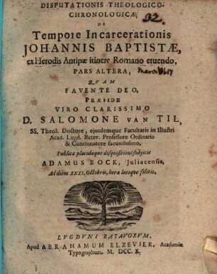 Dissertationis ... de tempore incarcerationis Johannis Baptistae ex Herodis Antipae itinere Romano eruendo pars altera