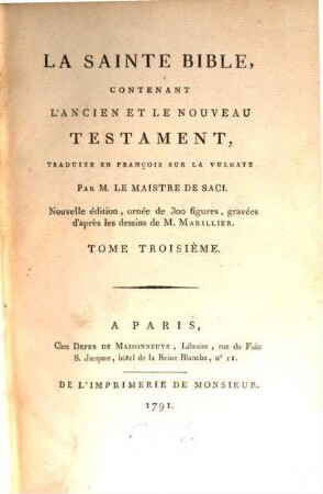 La Sainte Bible : Contenant L'Ancien Et Le Nouveau Testament, Traduite En François Sur La Vulgate. 3