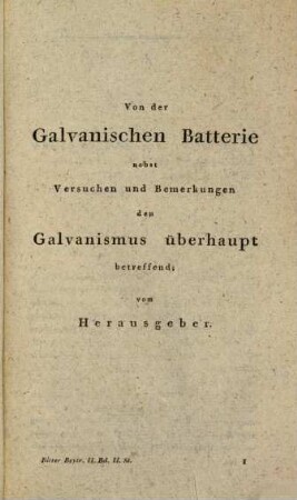 Beyträge zur nähern Kenntniss des Galvanismus und der Resultate seiner Untersuchung, 2,2