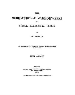Über Merkwürdige Marmorwerke des Königl. Museums zu Berlin