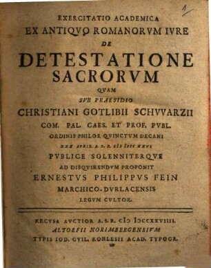 Exercitatio acad. ex antiquo Romanorum iure, de sacrorum detestatione : cum tab. aen.