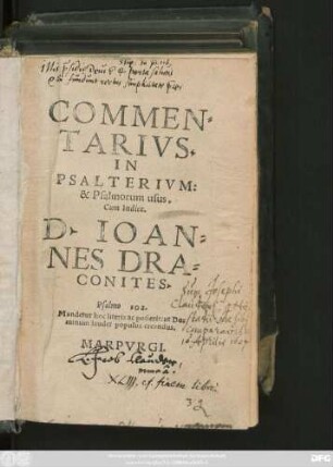 COMMEN=||TARIVS.|| IN || PSALTERIVM:|| & Psalmorum usus.|| Cum Indice.|| D. IOAN=||NES DRA=||CONITES.|| ... ||