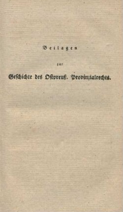 Beilagen zur Geschichte des Ostpreuß. Provinzialrechts.