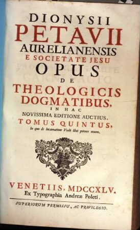 Opus de theologicis dogmatibus, 5
