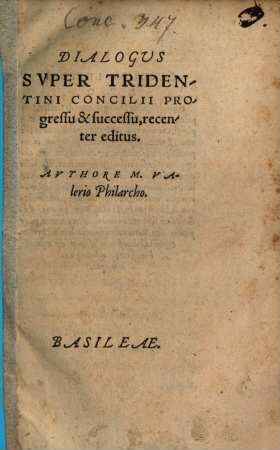 Dialogus super Tridentini Concilii progressu et Successu