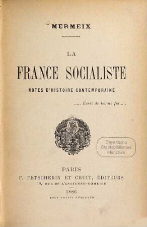 La France socialiste : notes d'histoire contemporaine