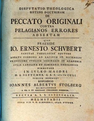 Diss. theol. sistens doctrinam de peccato originali contra Pelagianos errores adsertam