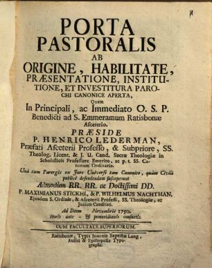 Porta Pastoralis Ab Origine, Habilitate, Praesentatione, Institutione, Et Investitura Parochi Canonice Aperta