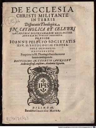 De Ecclesia Christi Militante In Terris : Disputatio Theologica
