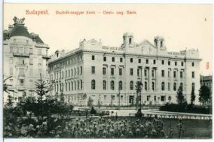 Budapest. Österreichisch-ungarische Bank (1902-1904; Ignác Alpár)