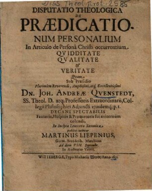 Disputatio Theologica De Praedicationum Personalium In Articulo de Personâ Christi occurrentium Qvidditate Qvalitate et Veritate