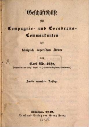 Geschäftshilfe für Compagnie- und Escadrons-Commandanten der königlich bayerischen Armee