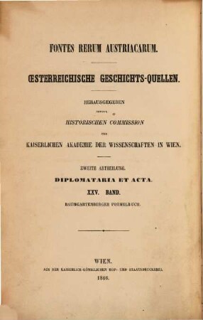 Das Baumgartenberger Formelbuch : eine Quelle zur Geschichte des XIII. Jahrhunderts, vornehmlich der Zeiten Rudolfs von Habsburg