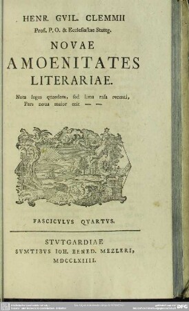 Novae Amoenitates Literariae. Fasciculus Quartus