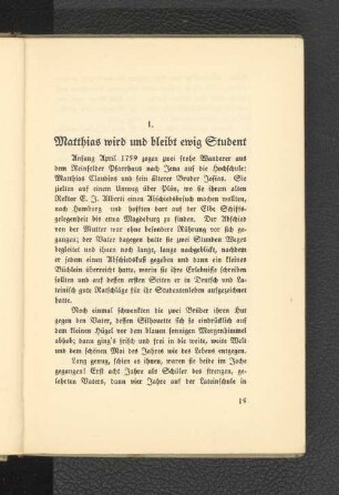 1. Matthias wird und bleibt ewig Student.
