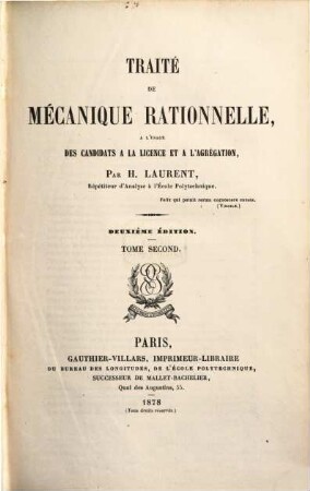 Traité de mécanique rationelle, à l'usage des candidats à la licence et à l'agrégation, 2