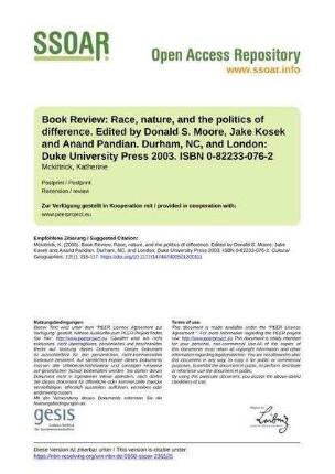 Book Review: Race, nature, and the politics of difference. Edited by Donald S. Moore, Jake Kosek
and Anand Pandian. Durham, NC, and London: Duke University Press 2003. ISBN 0-82233-076-2