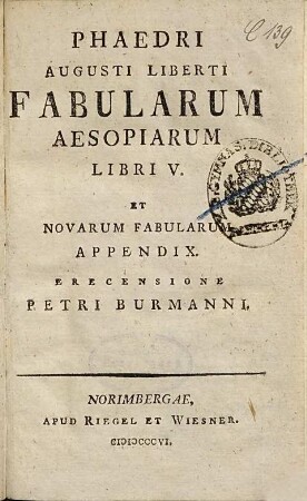 Phaedri Augusti Liberti Fabularum Aesopiarum Libri V et novarum fabularum appendix