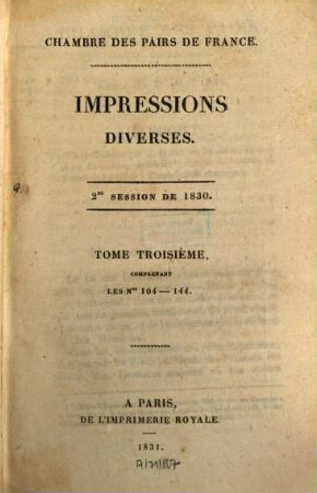 Impressions diverses : session ... 1830,3 (1831) = Nr. 104 - 144