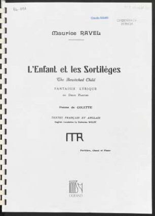 L' Enfant et les Sortilèges : Fantaisie lyrique en deux parties