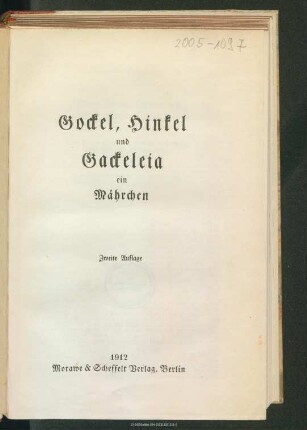 Gockel, Hinkel und Gackeleia : ein Mährchen