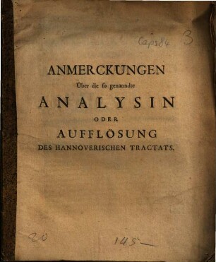 Anmerckungen Über die so genanndte Analysin Oder Aufflösung Des Hannöverischen Tractats