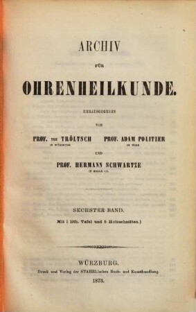 Archiv für Ohrenheilkunde. 6, 6. 1873
