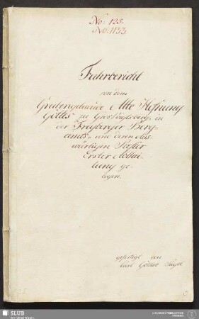 Fahrbericht von dem Grubengebaeude Alte Hofnung Gottes zu GrosVoigtsberg, in der Freyberger Bergamts- und deren Auswärtigen Refier Erster Abtheilung gelegen