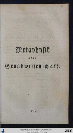 Metaphysik oder Grundwissenschaft.