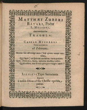 Matthaei Zuberi Bavari, Poëtae L. Melissei, Apospasmatiōn Tragula