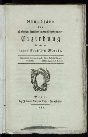 Grundsätze der physischen, sittlichen und wissenschaftlichen Erziehung in einem republikanischen Staate