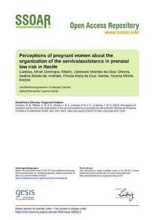 Perceptions of pregnant women about the organization of the service/assistance in prenatal low risk in Recife