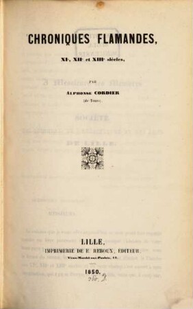 Chroniques Flamande, XIe, XIIe et XIIIe siècles, par Alphonse Cordier (de Cours)
