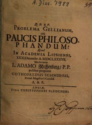 Problema Gellianum, An Paucis Philosophandum?