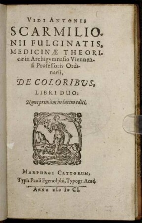 Vidi Antonii Scarmilionii Fulginantis ... De Coloribus, Libri Duo