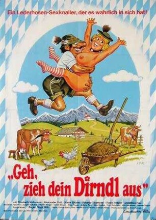 Geh, zieh dein Dirndl aus