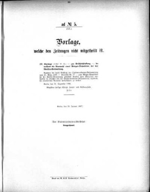 Anlage: ad No.5 (57), Vorlagen, welche den Zeitungen nicht mitgeteilt sind