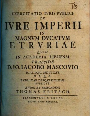Exercitatio Ivris Pvblici De Ivre Imperii In Magnvm Dvcatvm Etrvriae