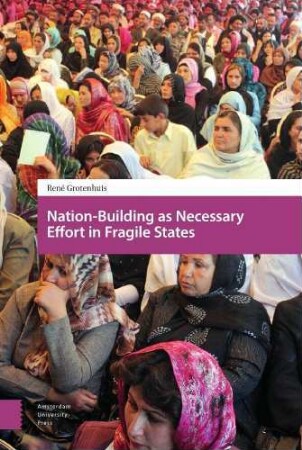 Nation-building as necessary effort in fragile states