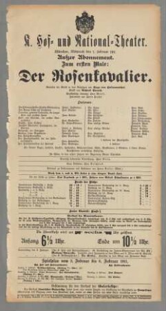 K. Hof- und National-Theater. München, Mittwoch den 1. Februar 1911. Außer Abonnement. Zum ersten Male: Der Rosenkavalier ... Musik von Richard Strauß ...