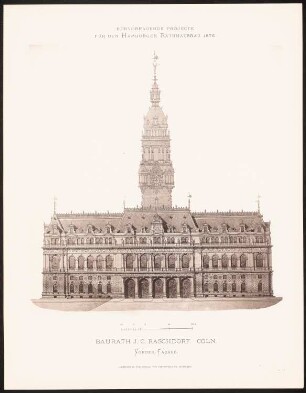 Hervorragende Projekte für den Hamburger Rathausbau 1876: Vorderansicht