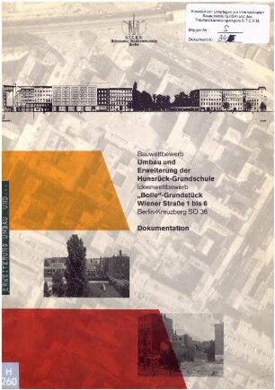 Dokumentations-Broschüre: Wettbewerb Umbau Hunsrück-Grundschule und "Bolle"-Grundstück