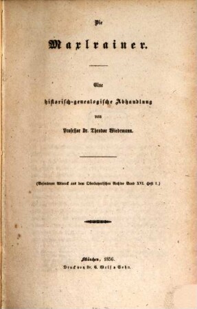 Die Maxlrainer : eine historisch-genealogische Abhandlung