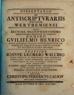 Dissertatio de antiscripturariis speciatim Werthemiensi