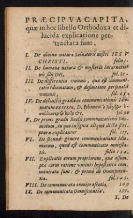 Praecipua Capita, quae in hoc libello Orthodoxa et dilucida explicatione pertractata sunt.