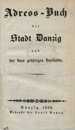 1839: Adress-Buch der Stadt Danzig und der dazu gehörigen Vorstädte