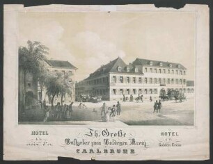 Th. Grosse, Gastgeber zum goldenen Kreuz in Carlsruhe - Hotel de la croise d'or - Hotel of the Golden Cross