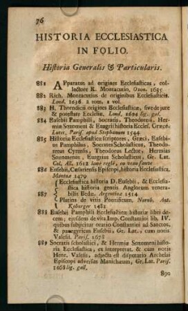 76-99, Historia Generalis & Particularis - De Cardinalibus & Episcopis, de Regularibus, de statu Monastico, de Inquisitione, &c.